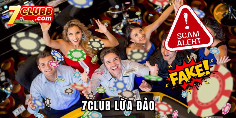 7Club lừa đảo