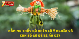 Nằm mơ thấy bù nhìn