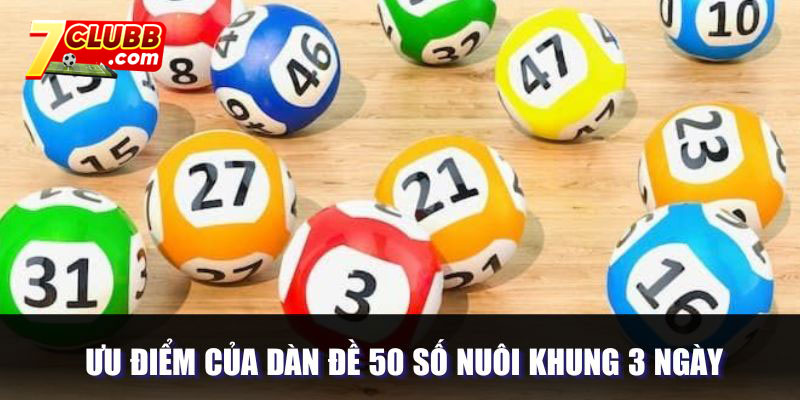Ưu điểm của dàn 50 số được nuôi trong vòng 3 ngày