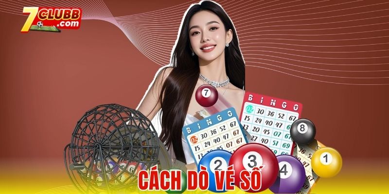 Cách dò vé số