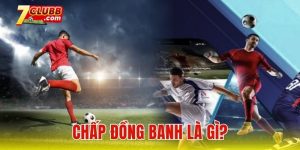 Chấp đồng banh là gì?
