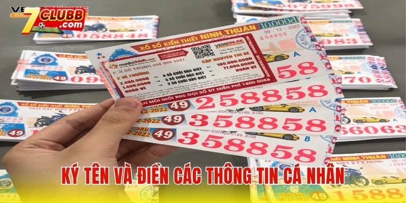 Làm gì khi trúng số độc đắc Ký tên và điền các thông tin cá nhân