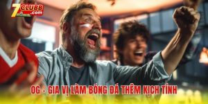 OG – Gia vị làm bóng đá thêm kịch tính