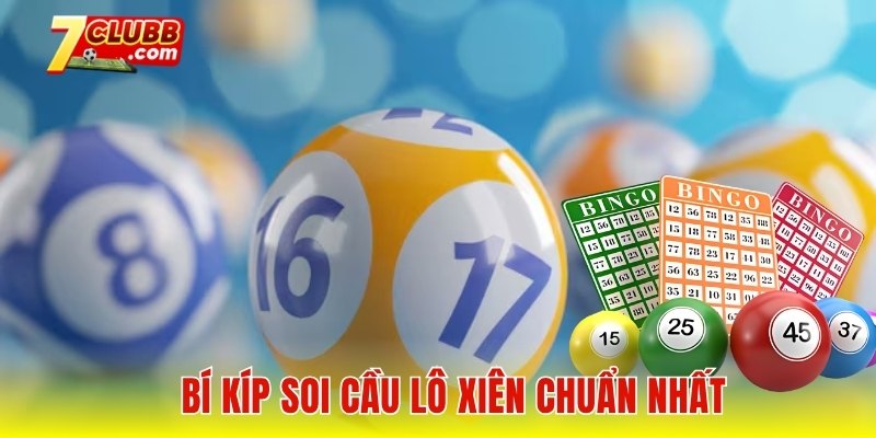 Bí kíp soi cầu lô xiên chuẩn nhất