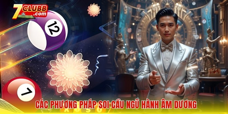 Các phương pháp soi cầu ngũ hành âm dương