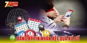 Đăng ký tin nhắn kết quả xổ số