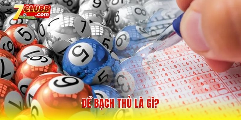 Đề bạch thủ là gì?