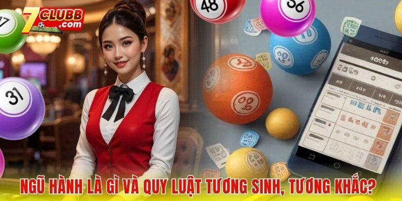 Ngũ hành là gì và quy luật tương sinh, tương khắc